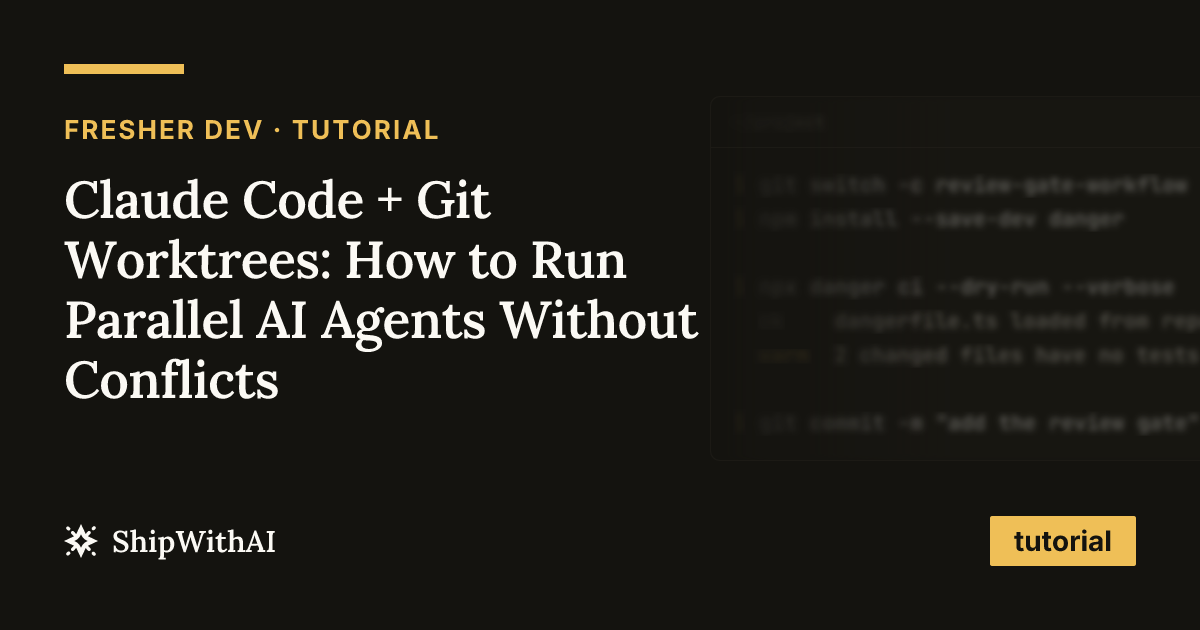 Claude Code + Git Worktrees: How to Run Parallel AI Agents Without Conflicts