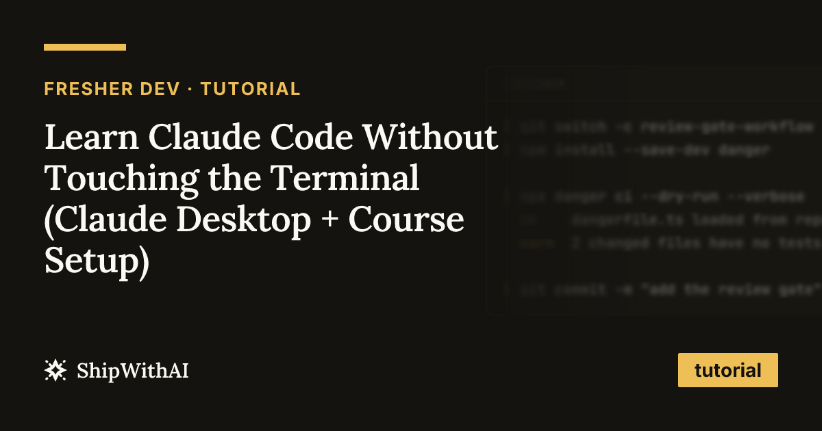 Learn Claude Code Without Touching the Terminal (Claude Desktop + Course Setup)