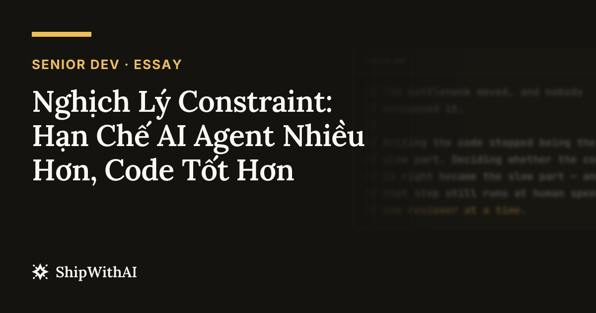 Nghịch Lý Constraint: Hạn Chế AI Agent Nhiều Hơn, Code Tốt Hơn